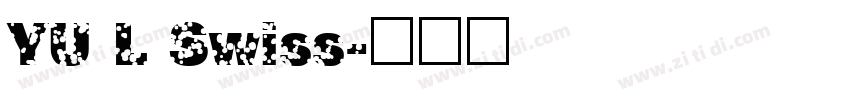 YU L Swiss字体转换